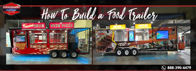 How to build a Food Trailer | Concession Nation